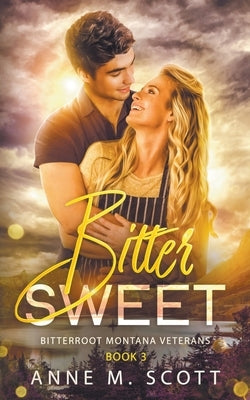 Bitter Sweet Paperback LightWave Publishing LLC