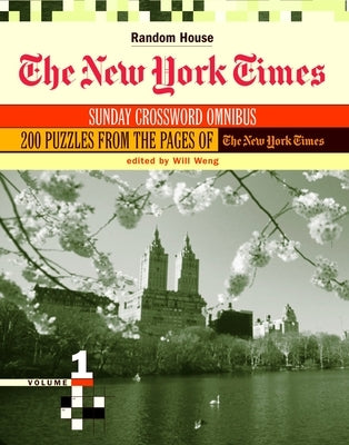 The New York Times Sunday Crossword Omnibus, Volume 1 Paperback Random House Puzzles & Games