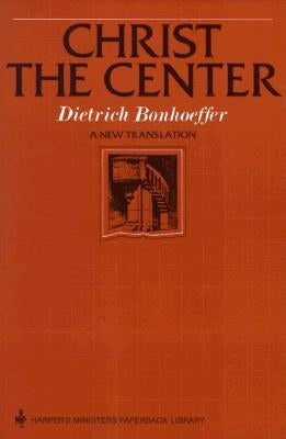 Christ the Center Paperback HarperOne