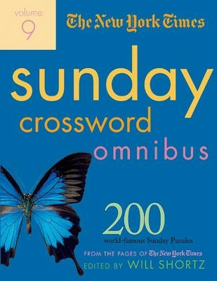 The New York Times Sunday Crossword Omnibus: 200 World-Famous Sunday Puzzles from the Pages of the New York Times St. Martin's Griffin