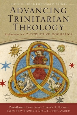 Advancing Trinitarian Theology: Explorations in Constructive Dogmatics Paperback Zondervan Academic