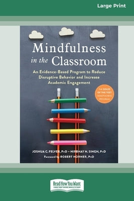 Paperback book titled "Mindfulness in the Classroom" by ReadHowYouWant, large print edition, featuring a calm classroom scene on the cover.