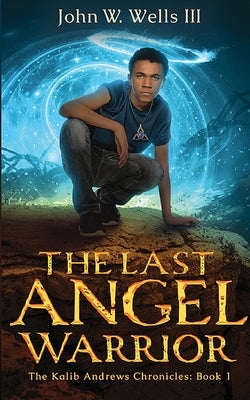 The Last Angel Warrior Paperback Loud Fridge Publishing