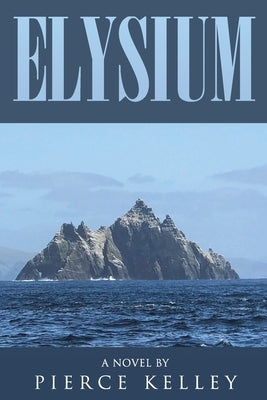 Elysium Paperback Rushmore Press LLC