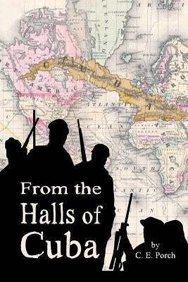 From the Halls of Cuba Paperback MindStir Media