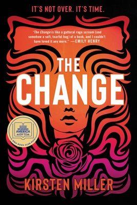 The Change: A Good Morning America Book Club Pick Paperback William Morrow & Company