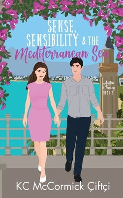 Sense, Sensibility, & the Mediterranean Sea Paperback Borderless Stories