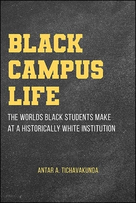 Black Campus Life paperback book by State University of New York Press, featuring the cover with text and design elements.
