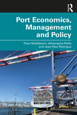 Port Economics, Management and Policy Paperback Routledge