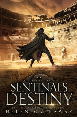 Sentinals Destiny: Book Six of the Epic Fantasy Sentinal Series Paperback Jerven Publishing