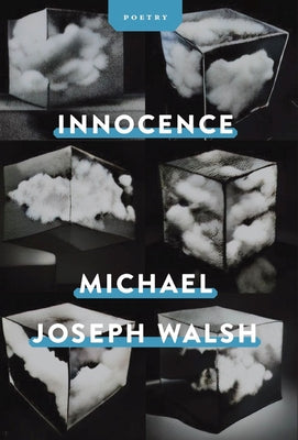 Innocence by Walsh, Michael Joseph