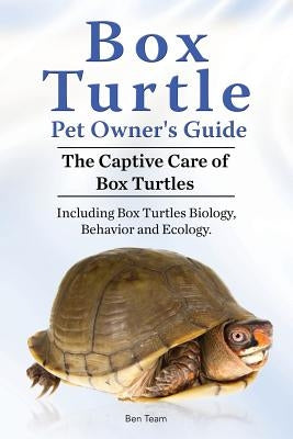 Box Turtle Pet Owners Guide. 2016. The Captive Care of Box Turtles. Including Box Turtles Biology, Behavior and Ecology. Paperback Imb Publishing