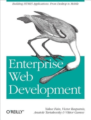 Enterprise Web Development Paperback O'Reilly Media