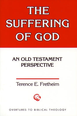 The Suffering of God Paperback Fortress Press