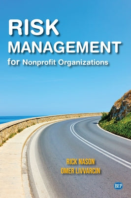 Risk Management for Nonprofit Organizations Paperback Business Expert Press