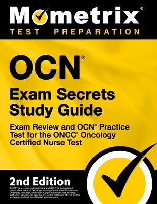 Paperback OCN Exam Secrets Study Guide by Mometrix Media LLC featuring exam review and practice test for oncology nursing certification.