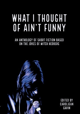 What I Thought of Ain't Funny Paperback Malarkey Books