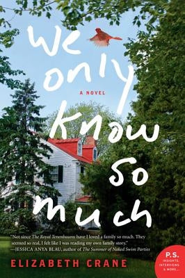 We Only Know So Much Paperback Harper Perennial