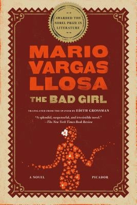 The Bad Girl Paperback Picador USA