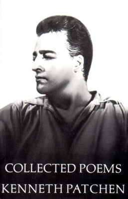 Collected Poems of Kenneth Patchen Paperback New Directions Publishing Corporation