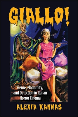 Paperback book titled "Giallo!: Genre, Modernity, and Detection in Italian Horror Cinema" by State University of New York Press, cover art visible.