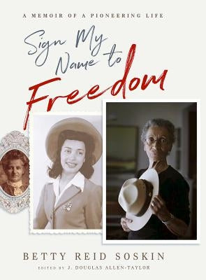 Sign My Name to Freedom: A Memoir of a Pioneering Life Paperback Hay House