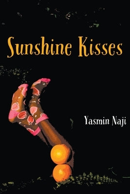 Sunshine Kisses Paperback Yasmin Naji