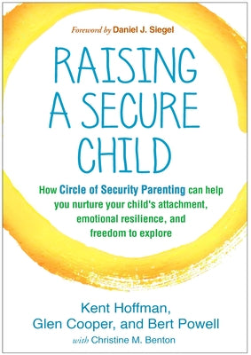 Paperback book titled "Raising a Secure Child" by Guilford Publications, featuring a child and parent illustration on the cover.