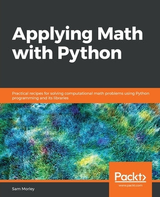 Paperback book titled "Applying Math with Python" by Packt Publishing, featuring a cover with mathematical and Python programming graphics.