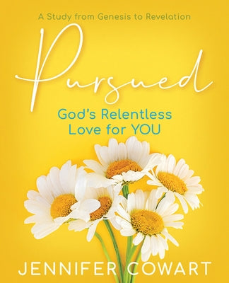 Pursued - Women's Bible Study Participant Workbook: Gods Relentless Love for You Paperback Abingdon Press