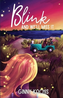 Blink and We'll Miss It Paperback Zelie Press