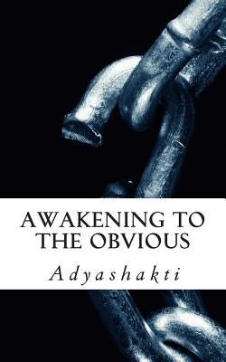 Awakening to the Obvious by Canter, Mark