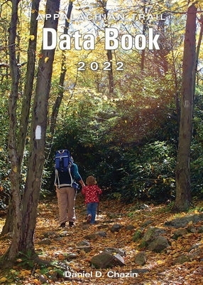 Appalachian Trail Data Book 2022 Paperback Appalachian Trail Conference