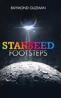 Starseed Footsteps by Guzman, Raymond