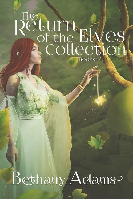 The Return of the Elves Collection: Books 1-4 Paperback Aw Books
