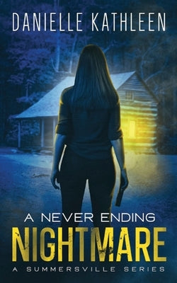 A Never Ending Nightmare Paperback Palmetto Publishing