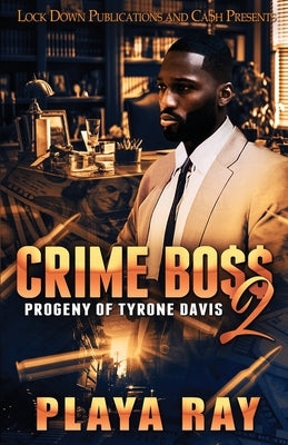 Crime Boss 2 Paperback Lock Down Publications