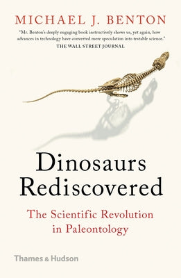 Paperback book titled "Dinosaurs Rediscovered" by Thames & Hudson showcasing detailed dinosaur illustrations and scientific diagrams.