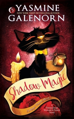 Shadow Magic: A Paranormal Women's Fiction Novel Paperback Independently Published