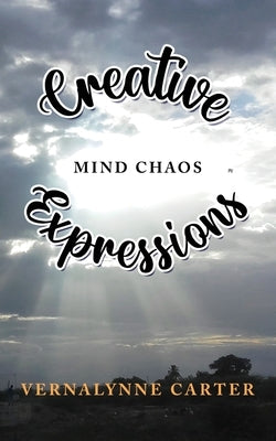 Creative Expressions: Mind Chaos Paperback Readersmagnet LLC