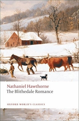 The Blithedale Romance Paperback Oxford University Press, USA
