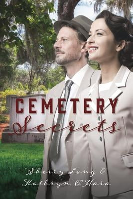 Cemetery Secrets Paperback Xulon Press