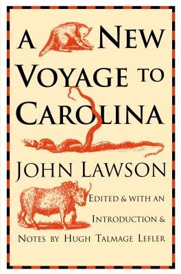 New Voyage to Carolina Paperback University of North Carolina Press