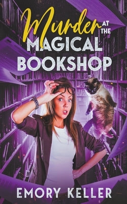 Murder at the Magical Bookshop Paperback Emory Keller