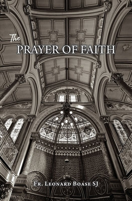 The Prayer of Faith Paperback Liber