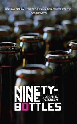 Ninety-Nine Bottles Paperback Tortoise Books