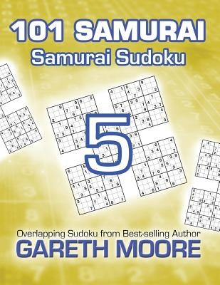 Samurai Sudoku 5: 101 Samurai Paperback Createspace Independent Publishing Platform