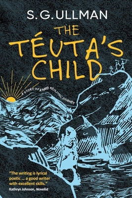 The Téuta's Child Paperback Stuart Ullman