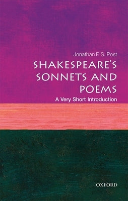 Shakespeare's Sonnets and Poems: A Very Short Introduction Paperback Oxford University Press, USA