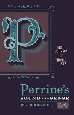 Perrine's Sound & Sense: An Introduction to Poetry Paperback Cengage Learning